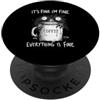 It's Fine I'm Fine Everything Is Fine Coffee Frog Sarcastico PopSockets PopGrip Adesivo