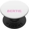 Cute Bertie Dog Name Nome cane Bertie personalizzato My Dog Thinks Im Cool PopSockets PopGrip Adesivo