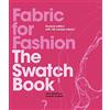 Laurence King Pub Fabric for Fashion: The Swatch Book: The Swatch Book Revised Second Edition