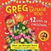 Mark Hoyle Roxanne H Greg the Sausage Roll: 12 Days of Chris (Libro di cartone)