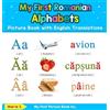 Maria S My First Romanian Alphabets Picture Book with English (Copertina rigida)