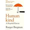 Rutger Bregman Humankind (Tascabile)
