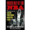 Syl Sobel Jay Rosenstein Boxed out of the NBA (Tascabile)