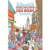 Landais Lucas B Die unglaubliche Geschichte des Biers: Von de (Copertina rigida)