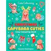 Christmas Capybara Cuties (Tascabile) Cutie Colouring