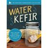 Caleb Warnock Water Kefir (Tascabile) Backyard Renaissance Series