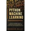 Brandon Railey Python Machine Learning (Copertina rigida)