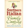 Carmela Sophia Sereno Southern Italian Family Cooking (Tascabile)