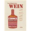 Daniel Deckers Peter Becher Tomá&s Vom böhmischen Wein: Eine (Tascabile)