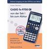 Helmut Gruber R CASIO fx-9750 GII von der Sek I bis zum Abitur: Ausf (Tascabile)