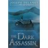 Joseph Delaney Dark Assassin (Tascabile)