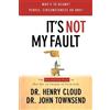 Henry Cloud John Townsend It's Not My Fault (Tascabile)