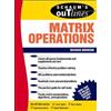 Richard Bronson Schaum's Outline of Matrix Operations (Tascabile)