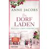 Anne Jacobs Der Dorfladen - Was das Leben verspricht: Roman - Nach d (Tascabile)
