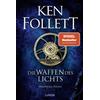 Ken Follett Markus Weber Die Die Waffen des Lichts: Historischer Rom (Tascabile)