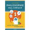 Alain Stephen H Philosophie mal einfach (für Einsteiger, Anfä (Copertina rigida)
