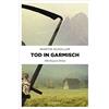 Schuller, M: Tod In Garmisch Book NUOVO