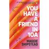 Maggie Shipstead You have a friend in 10A (Tascabile)