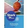 Stark in Mathematik - Ausgabe 2016: Arbeitsheft 3 Teil 1 (Lernstufe (Broschüre)