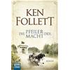 Ken Follett Die Pfeiler der Macht (Tascabile)