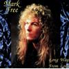 Mark Free Long Way from Love (CD) Album