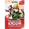 Abrams Avatar, The Last Airbender. The Shadow of Kyoshi: The Kyoshi Novels Book 2: Volume 2