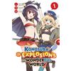 Kasumi Morino Kevin Steinbac Konosuba: Even More Explosions on This (Tascabile)