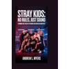 Andrew L Myers Stray Kids (Tascabile)