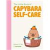 Helen H. Wu The Little Book of Capybara Self-Care (Copertina rigida)