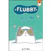 J. E. Morris Flubby Does Not Like Snow (Tascabile) Flubby