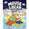 Elaine Connolly Mouse and Bear: Stay Safe Online (Tascabile) Mouse and Bear