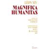 Editions de la onzième heure Magnifica Humanitas