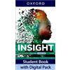 Oxford University Press Insight Upper-Intermediate. B2-C1. Student book. Per le Scuole superiori. Con e-book. Con espansione online: Print Student Book and 2 years' access to ... Online Practice and Student Resources.