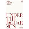 Penguin Classics Under the Jaguar Sun: Italo Calvino