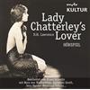 Nora von Waldstätten Lady Chatterley's Lover (Hörspiel MDR Kultur) (CD)