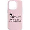 Hat 100th Birthday Mug 100 & Fabulous Sh Custodia per iPhone 14 Pro 100 and Fabulous Women 100th Birthday Hundred & Fabulous 100