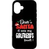 Dear Santa My Girlfriend Family Matching Custodia per iPhone 16 Dear Santa It Was My Girlfriend's Fault Family Christmas