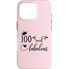 Hat 100th Birthday Mug 100 & Fabulous Sh Custodia per iPhone 16 Pro 100 and Fabulous Women 100th Birthday Hundred & Fabulous 100