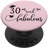 Hat 30th Birthday Mug 30 and Fabulous Sh 30 and Fabulous Women 30th Birthday Thirty & Fabulous 30 PopSockets PopGrip Adesivo