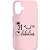 Hat 21st Birthday Mug 21 and Fabulous Sh Custodia per iPhone 17 21 and Fabulous Women 21st Birthday Twenty One Fabulous 21