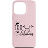 Hat 100th Birthday Mug 100 & Fabulous Sh Custodia per iPhone 13 Pro 100 and Fabulous Women 100th Birthday Hundred & Fabulous 100