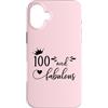 Hat 100th Birthday Mug 100 & Fabulous Sh Custodia per iPhone 16 Plus 100 and Fabulous Women 100th Birthday Hundred & Fabulous 100