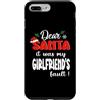 Dear Santa My Girlfriend Family Matching Custodia per iPhone 7 Plus/8 Plus Dear Santa It Was My Girlfriend's Fault Family Christmas