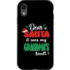 Dear Santa My Grandma Family Matching Ch Custodia per iPhone XR Dear Santa It Was My Grandma's Fault Family Christmas