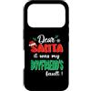 Dear Santa My Boyfriend Family Matching Custodia per iPhone 17 Pro Dear Santa It Was My Boyfriend's Fault Family Christmas