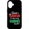 Dear Santa My Grandma Family Matching Ch Custodia per iPhone 16 Dear Santa It Was My Grandma's Fault Family Christmas
