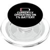 Cool And Funny Designs for Moms And Dads Currently Operating On 1% Battery PopSockets PopGrip per MagSafe