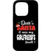 Dear Santa My Girlfriend Family Matching Custodia per iPhone 15 Pro Dear Santa It Was My Girlfriend's Fault Family Christmas