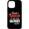 Dear Santa My Girlfriend Family Matching Custodia per iPhone 13 Pro Max Dear Santa It Was My Girlfriend's Fault Family Christmas