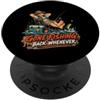 Back Whenever Angler Club Gone Fishing Back Whenever Pesca Pescatore Humor PopSockets PopGrip Adesivo